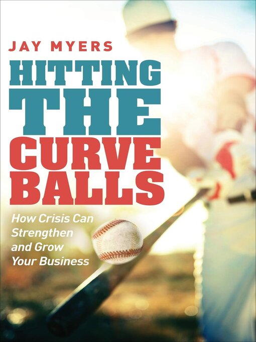 Title details for Hitting the Curveballs by Jay Myers - Available